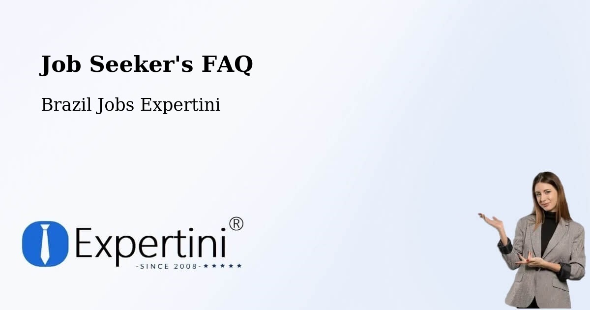 Job Seeker FAQ – Esteio - Brazil Jobs Expertini